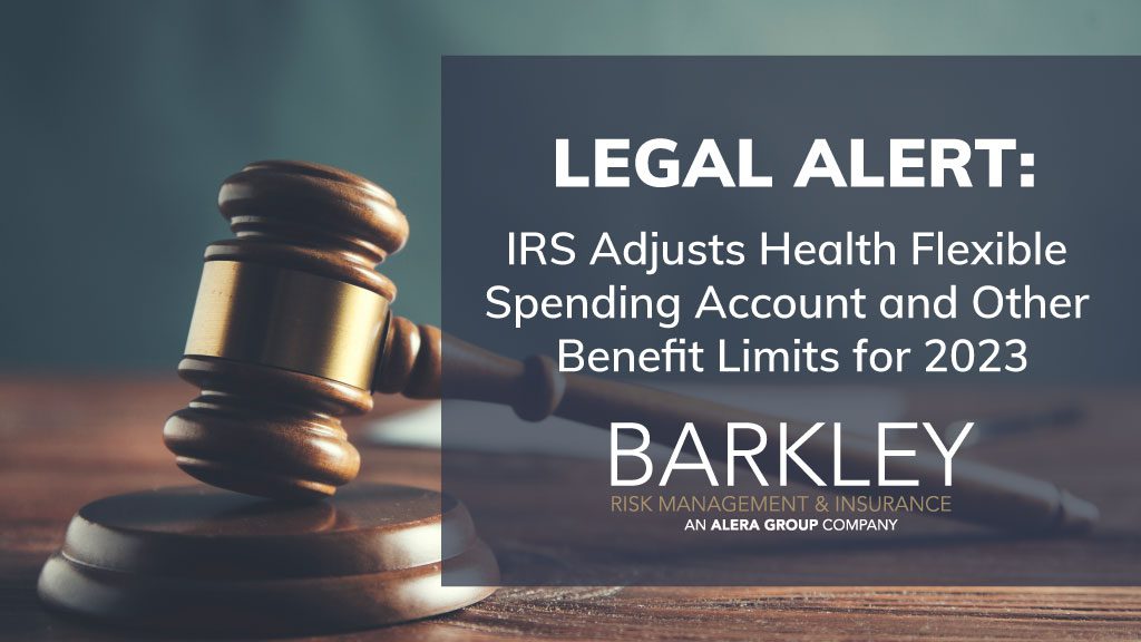 IRS Adjusts Health Flexible Spending Account - Barkley Risk Management